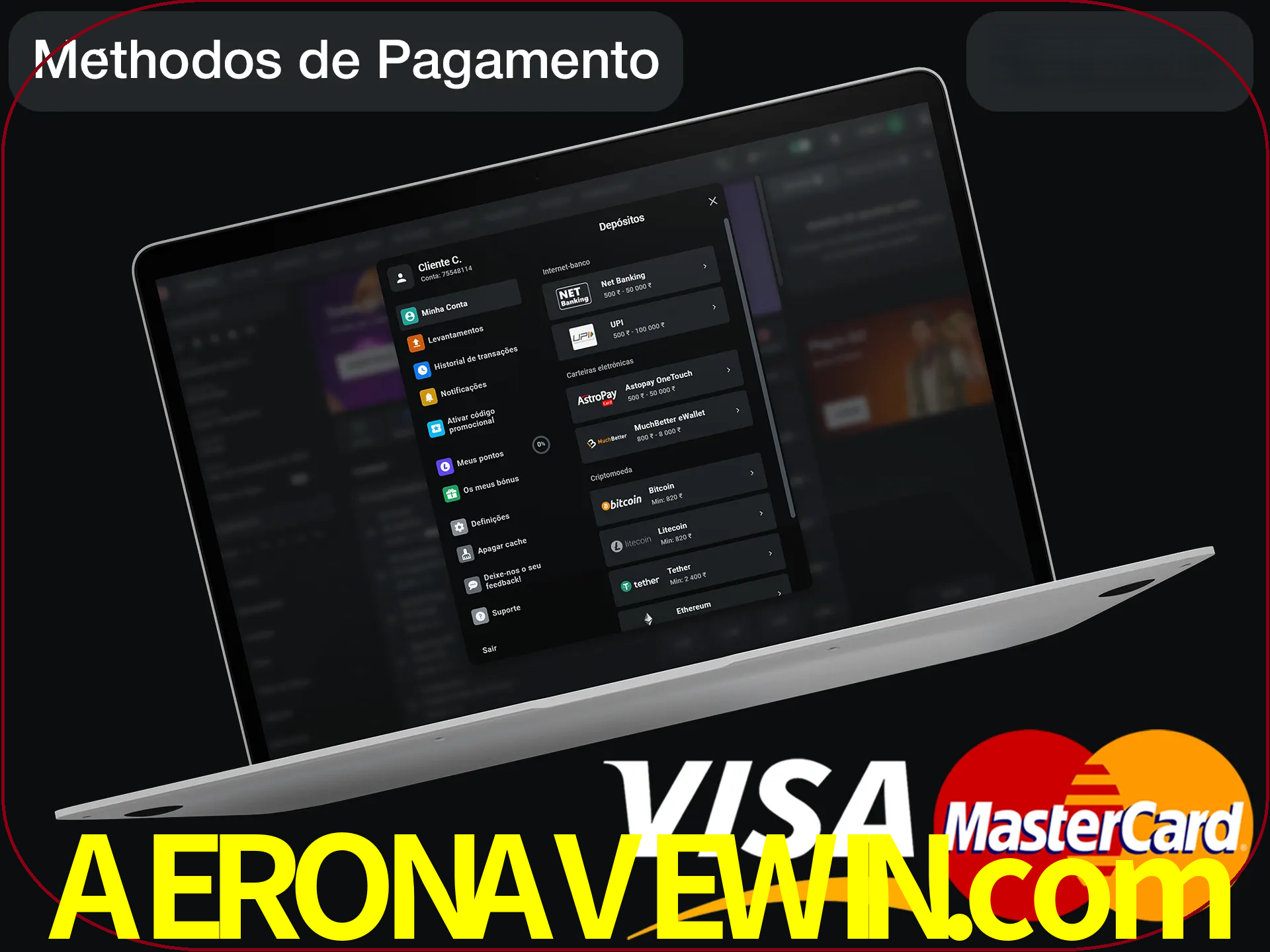 Use seu método de depósito preferido.